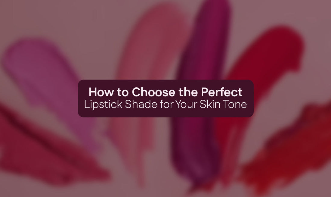 How to Choose the Perfect Lipstick Shade for Your Skin Tone